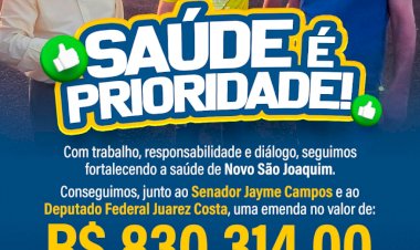 Novo São Joaquim recebe mais de R$ 830 mil em emendas para a Saúde graças à articulação do prefeito Leonardo Farias Zampa
