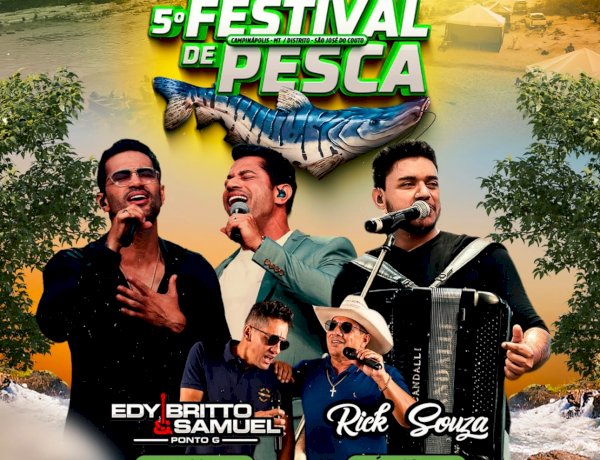 5º Festival de Pesca de Campinápolis começa nesta sexta-feira com shows e mais de R$ 80 mil em prêmios